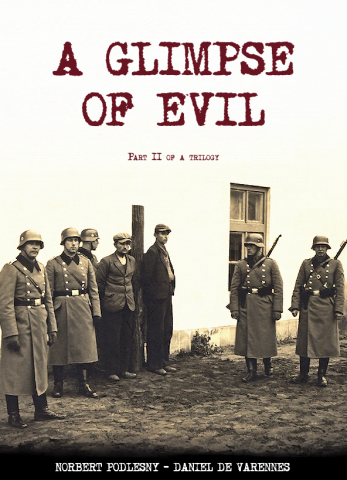 A Glimpse of Evil, part II of the Trilogy book holocaust jew jewish forced labor executions ww2